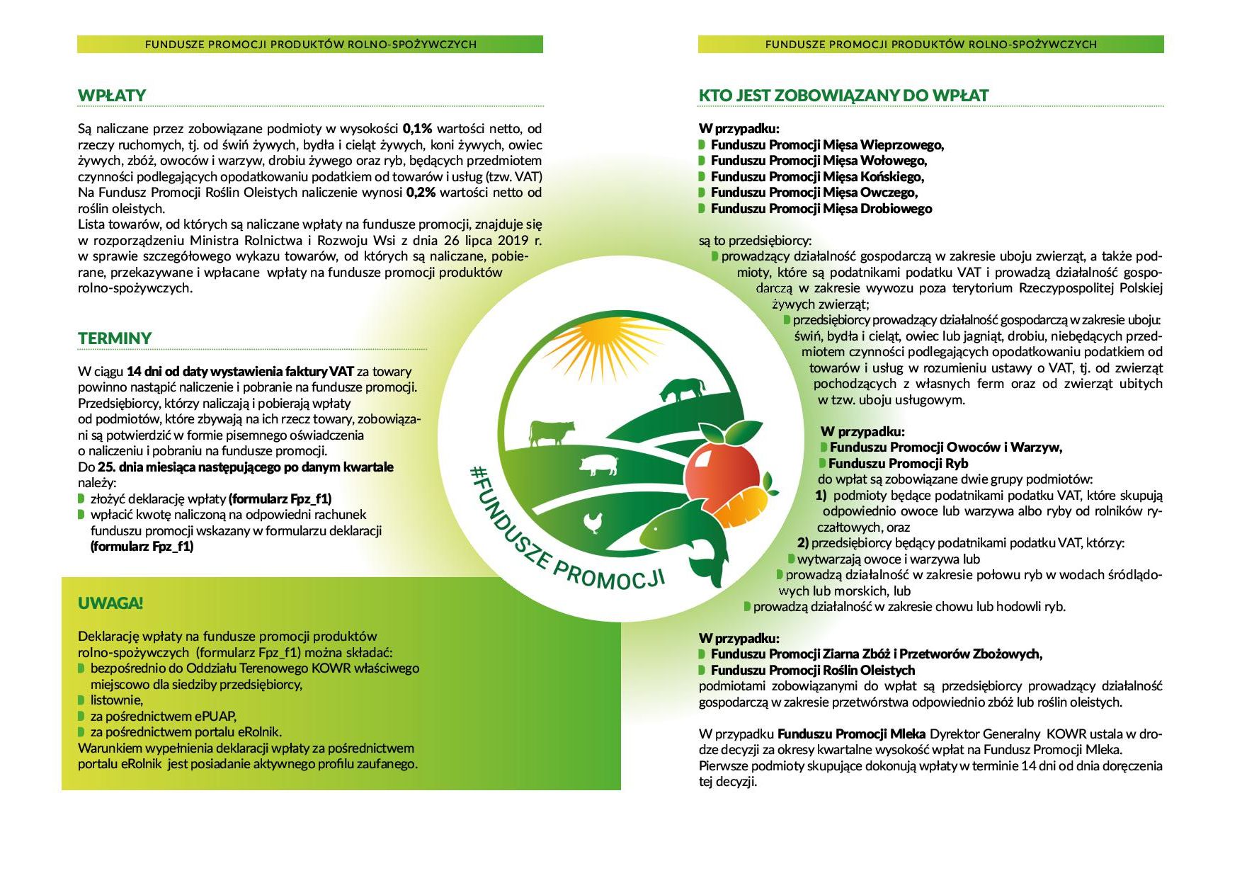 Informacje dot. funduszy promocji produktów rolno-spożywczych, więcej informacji na www.erolnik.gov.pl
